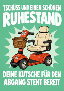Grüne Karte mit rotem Elektromobil und dem Schriftzug zum Ruhestand.