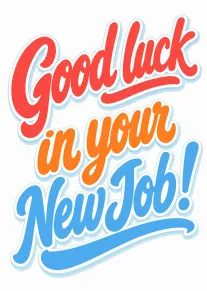 Bold retro card reading Good luck in your New Job in red, orange, and blue.
