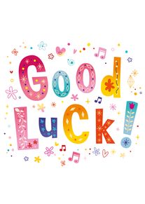 Colourful Good Luck lettering surrounded by hearts, flowers, stars, music notes and playful doodles everywhere.