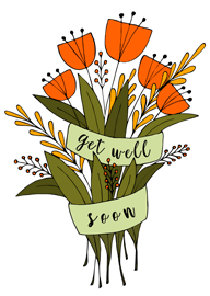 Bright orange flowers with green leaves get well soon message