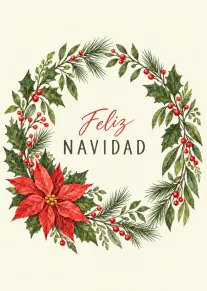 Tarjeta crema con una corona de hojas verdes, bayas rojas, ramas de pino y una flor de Pascua roja סביב el texto «Feliz NAVIDAD».