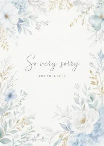 Blue watercolor floral sympathy card with message So very sorry for your loss in script.