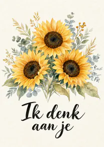 Witte kaart met drie gele zonnebloemen, groen blad en de tekst ‘Ik denk aan je’.
