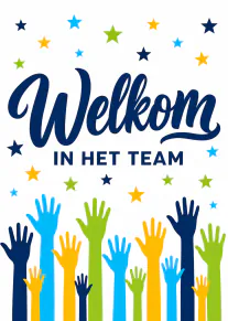 Witte kaart met donkerblauwe tekst ‘Welkom in het team’, kleurrijke sterren en opgeheven handen.