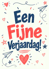Vrolijke verjaardagskaart met de tekst 'Een Fijne Verjaardag!', hartjes, sterren en papieren vliegtuigjes.