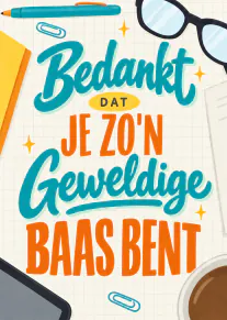 Kleurrijke kaart met de tekst ‘Bedankt dat je zo'n geweldige baas bent’, omringd door kantoorartikelen.