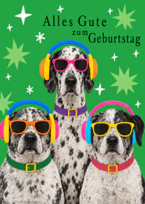 Grüne Geburtstagskarte mit drei Dalmatinern in Sonnenbrillen und bunten Kopfhörern.
