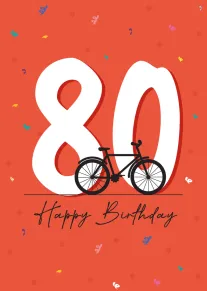 Orange birthday card with large 80, bicycle illustration, confetti, and Happy Birthday text below script.