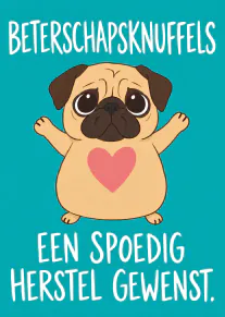 Turquoise kaart met een mopshond met uitgestrekte pootjes en een roze hart, met een beterschapswens.
