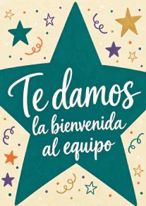 Tarjeta de bienvenida con una gran estrella verde azulado y el texto «Te damos la bienvenida al equipo».