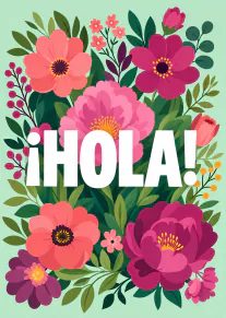 Tarjeta vertical verde menta con flores rosas y magentas alrededor del texto blanco «¡HOLA!».