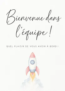Carte blanche avec le texte « Bienvenue dans l’équipe ! » et une petite fusée rose et bleue en décollage.