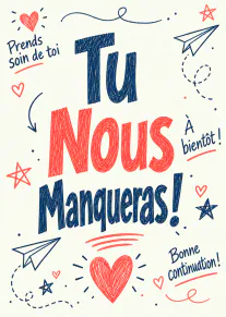 Carte manuscrite crème avec le message « Tu NOUS Manqueras ! », des cœurs rouges et des avions en papier bleus.