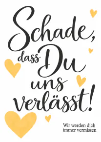 Typografische Abschiedskarte mit schwarzer Schrift und gelben Herzen auf weißem Grund.