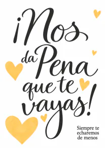 Tarjeta blanca con caligrafía negra, corazones amarillos y un mensaje de despedida en español.