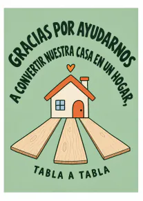 Tarjeta verde con una casa ilustrada, tablones de madera y un mensaje de agradecimiento.