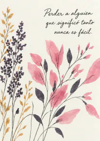 Tarjeta de condolencias con flores silvestres rosas, moradas y doradas sobre fondo marfil y un mensaje manuscrito.