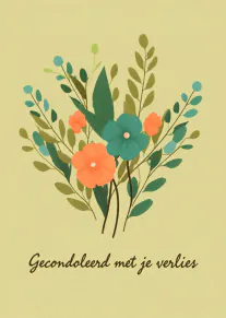 Lichtgele condoleancekaart met een boeket groene takken en koraalkleurige en turquoise bloemen.