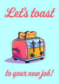 Colorful toaster with toast celebrating new job success