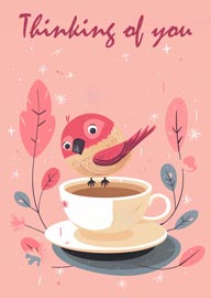 Cute bird perched on coffee cup thinking of you card