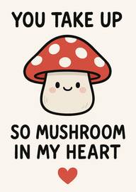 Cute Mushroom Pun Card with Heart and Loving Message