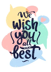 Colourful speech bubbles surround bold lettering that reads We wish you all the best design.