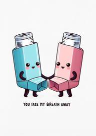 Cute Cartoon Inhalers Holding Hands with You Take My Breath Away