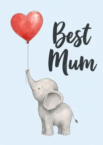 Watercolour elephant reaching for a red heart balloon with Best Mum text on blue background.