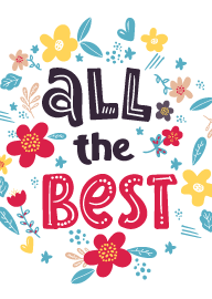 All the Best Floral Card with Colorful Flowers and Leaves