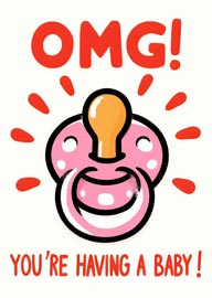 Bright and Fun OMG You're Having a Baby Card with Pacifier