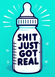 Humorous baby bottle card with bold text and bright background