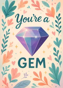 Pastel leaves surround a sparkling diamond with You're a Gem text in teal lettering design.
