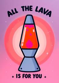 Playful lava lamp card with bright colors and fun message