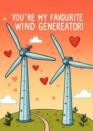 Humorous Valentine Card Featuring Wind Turbines and Hearts