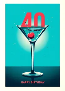 A martini glass with cherry and large 40 above Happy Birthday text on teal background.