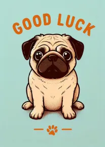 Cute Pug Good Luck Card with Orange Text and Paw
