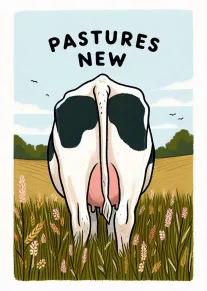 Cow in a field with Pastures New leaving pun card