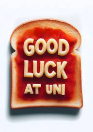 Good Luck at Uni Toast with Letters in Sauce