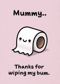Cute Toilet Paper Roll Thanks Mom Humorous Card