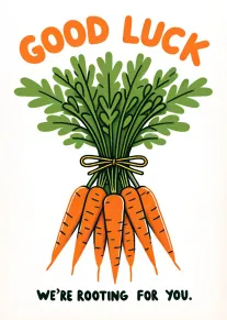 Carrot bouquet with Good Luck and We're rooting for you text on a white background.