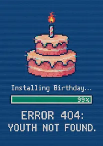 Pixel cake with candle and Error 404 youth not found text on blue background.