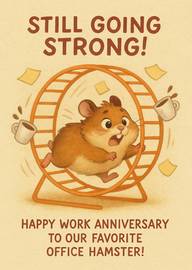 Cute hamster running on wheel with coffee cups work anniversary