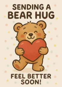 Cute Bear Hug Get Well Soon Card With Heart Message