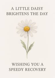 Simple Daisy Flower Get Well Card Wishing Speedy Recovery