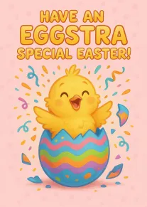 Smiling chick hatching from a decorated egg beneath Eggstra Special Easter text on pink background.
