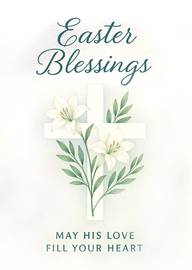 Elegant Easter Blessings Card with Cross and White Lilies