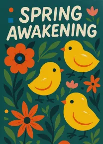Three yellow chicks among orange flowers and leaves with Spring Awakening text on teal background.