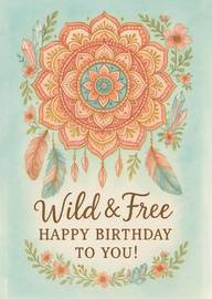 Wild and Free Mandala Birthday Card with Feathers and Flowers