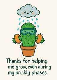 Cute cactus with goggles and cloud watering pot appreciation card
