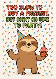 Funny Sloth Birthday Card with Party Hat and Cupcake